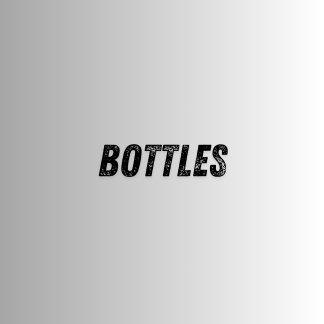 Bottles
